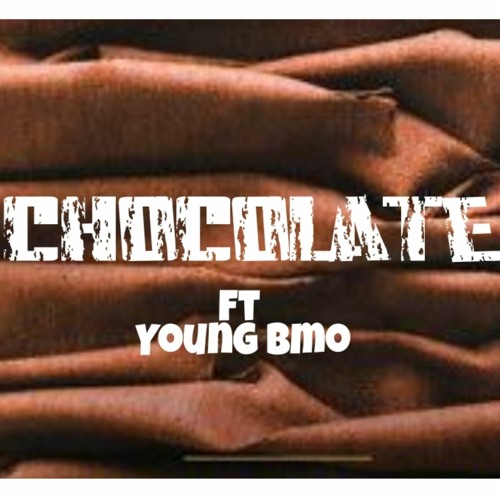 CHOCOLATE feat.Young BMO prob.Browny Lion-