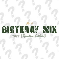 Birthday Mix 2022