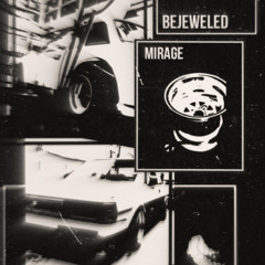 BEJEWELED MIRAGE
