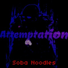 Attemptation (Cooked Up) - Swapfell (Midbattles/Megalobattles)