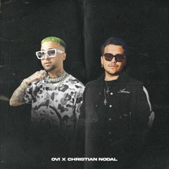 Ovi X Christian Nodal - Malas Decisiones