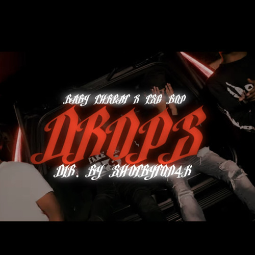 Baby Threat x TSG Bop - Drops (Ofiicial Audio) Dir. by @Shotbyton4k