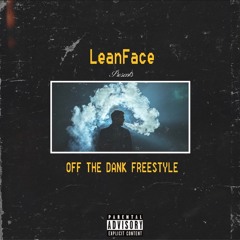 Off The Dank Freestyle
