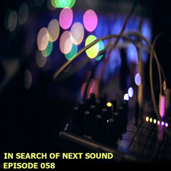 In Search Of Next Sound Episode 058