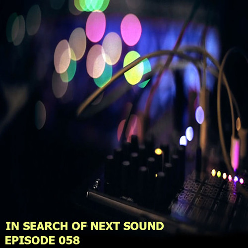 In Search Of Next Sound Episode 058
