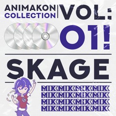 Skage Mix [AnimaKon Collection Vol. 01]