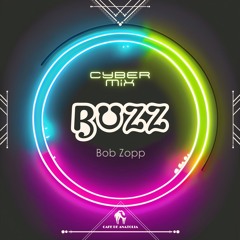 BUZZ (Cyber Mix)