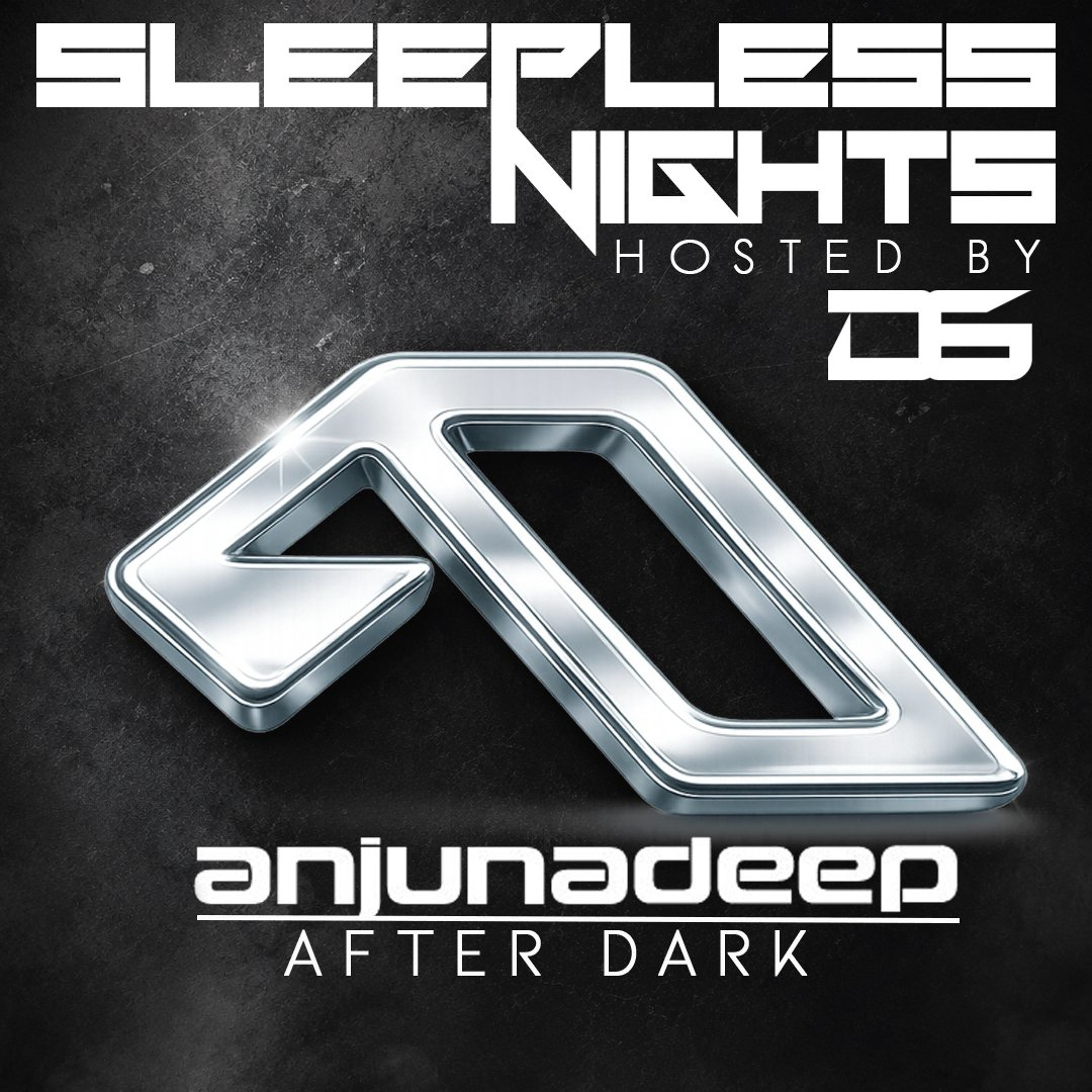 Sleepless Nights EP 418- D6 **Anjunadeep After Dark** episode artwork