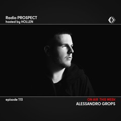 RadioProspect 113 - Alessandro Grops