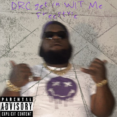 Drc _Get in with me freestyle