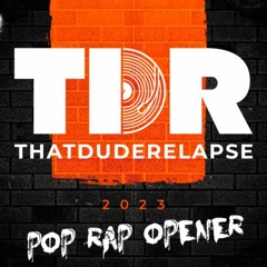 2023 Pop Rap Opener Mix