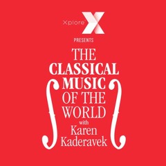 The Classical Music of the World | Episode 32.1 | Women in Music