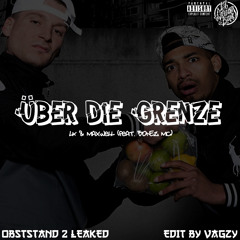 Über die Grenze (BonezMC, LX, Maxwell) Obststand 2 Leak ep