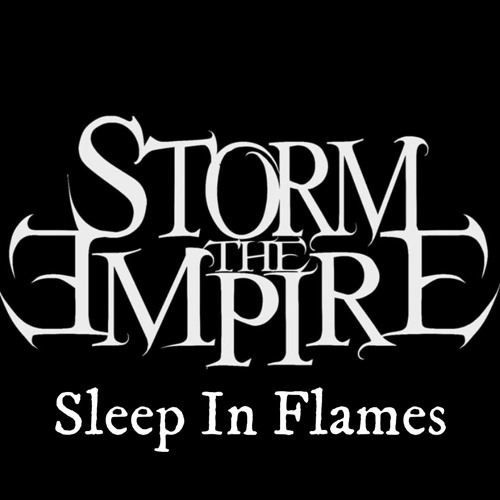 Sleep In Flames By Storm The Empire Sleep In Flames By Storm The Empire