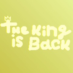 The King Is Back