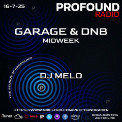 Profound Radio - DNB July 16 2025 - DJ Melo