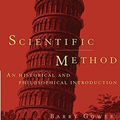 Get PDF 💌 Scientific Method: A Historical and Philosophical Introduction (Routledge