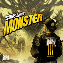 Bombs Away - Monster