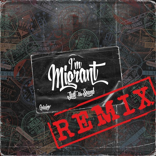 I'M MIGRANT - Dhangsha Remix