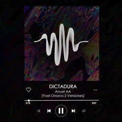 Dictadura - Anuel Aa [Yoel Orozco 2 Versiones]