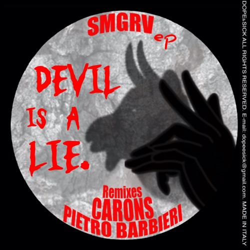 3 - SMGRV - Devil Is A Lie (Pietro Barbieri Remix)