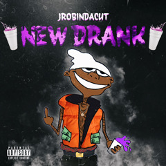 NEW DRANK