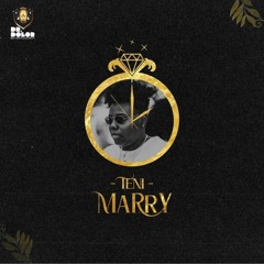 Teni - Marry (Official Audio)