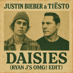Daisies (Ryan J's OMG Edit)