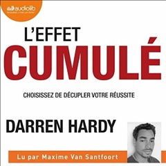 Livre Audio Gratuit 🎧 : L’effet Cumulé, De Darren Hardy
