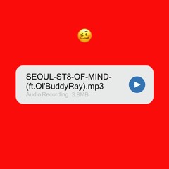 (Demo)Seoul St8 of Mind (feat. Ol' Buddy Ray)