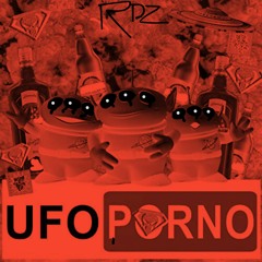 Saymooon - Ufo Porno (RDZ FUCKED UP PIEP EDIT)