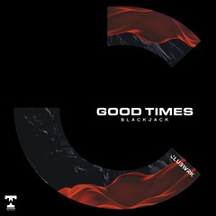 Blackjack - Good Times