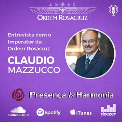 Entrevista com o Imperator da Ordem Rosacruz, frater Cláudio Mazzucco