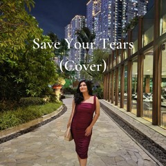 The Weeknd - Save Your Tears (Cover) | Natasya Fila Rais