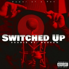 Switched Up (feat. SCXEAM)