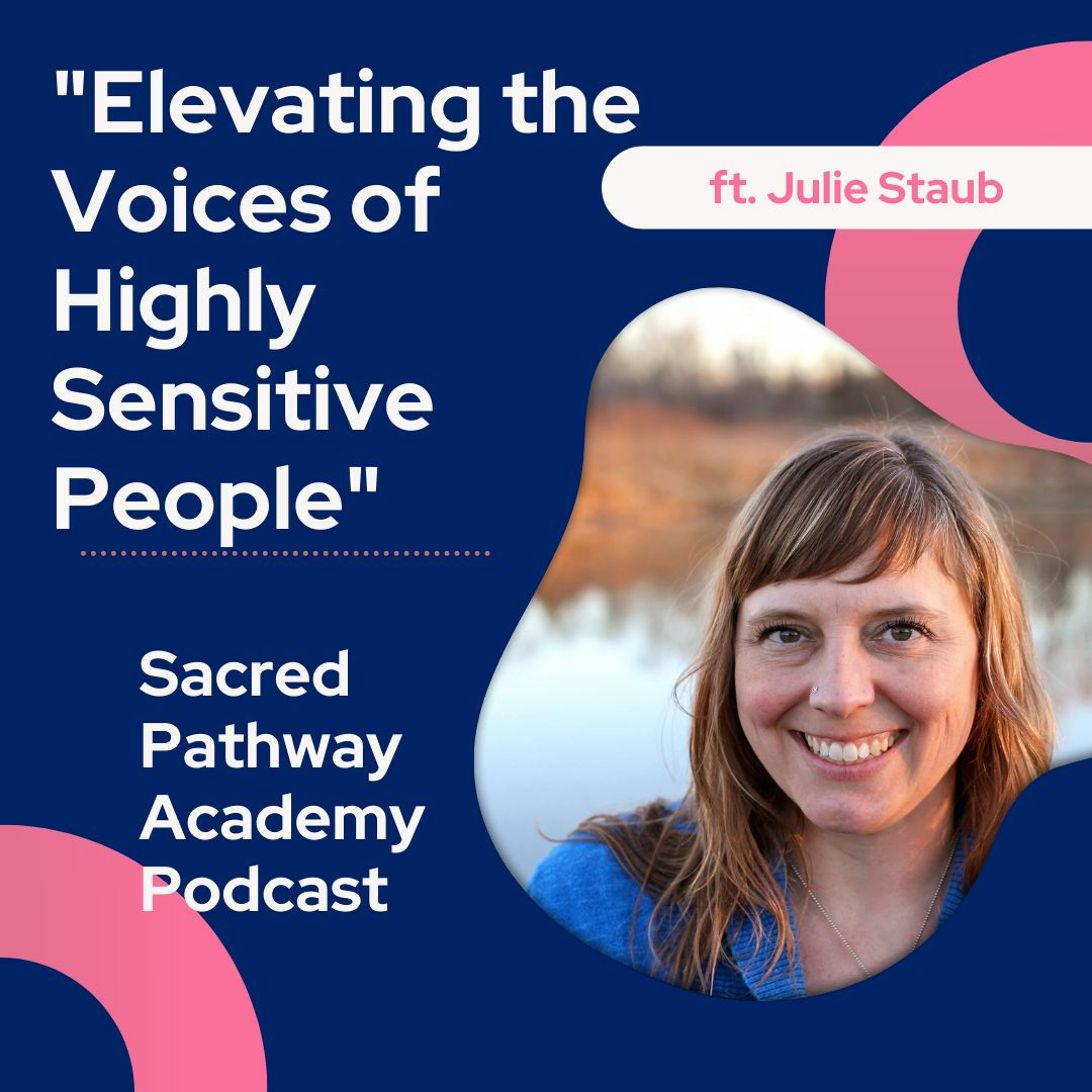 Sacred Pathway Academy Podcast