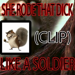 SHE RODE THAT DICK LIKE A SOLDIER (CLIP)