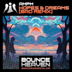 AMpm - Hopes And Dreams (BAD Remix) SAMP