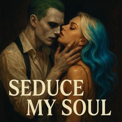 Seduce My Soul