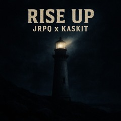 Rise up JRPQ x Kaskit Version