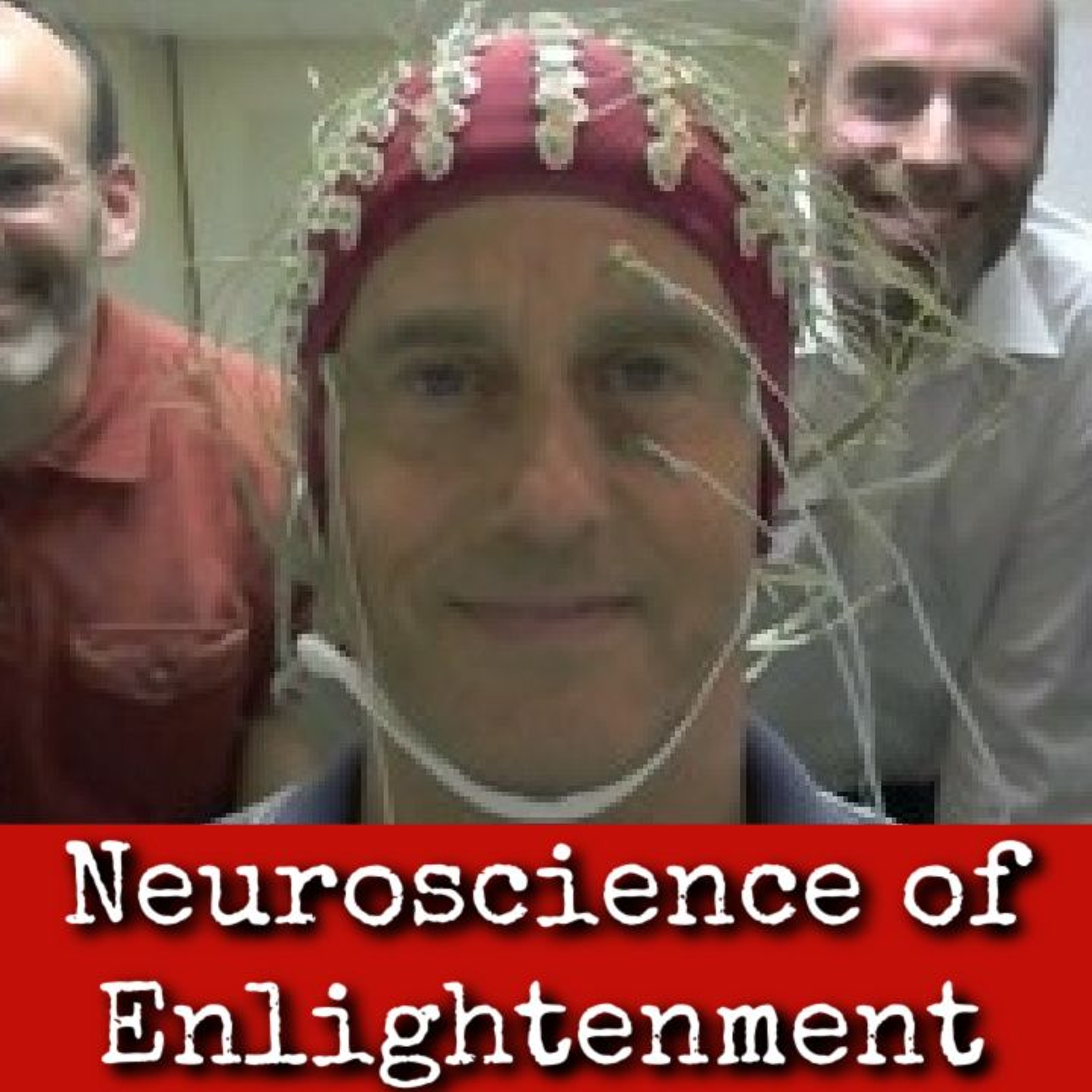 Ep291: Neuroscience of Enlightenment - Ron Serrano