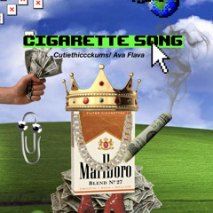 Cigarette Song
