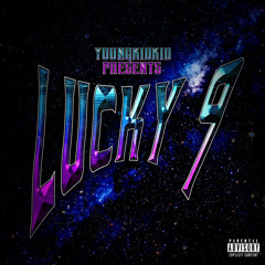 Lucky 9 (Prodby.Ethyyn X Outtaspace)
