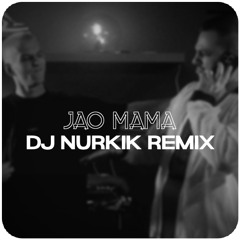 Coby x Rouzi - Jao Mama (Dj Nurkik Remix)