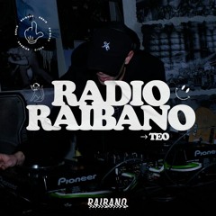Radio Raibano with TEO