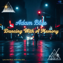 Adam Blue -Dancing With A Memory