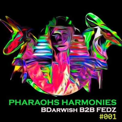 BDarwish & FEDZ - Pharaohs Harmonies #001