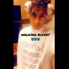 Walking Bucket [Prod. Slap Boy Franco8]