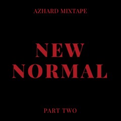 NewNormal AZH MIXTAPE 2.0