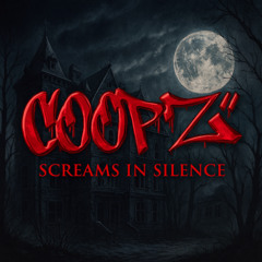 Coopz - Screams In Silence